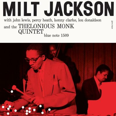 Jackson Milt / Lewis John / Heath Percy / + - With Kenny Clarke, Lou Donaldson, Thelonious Monk