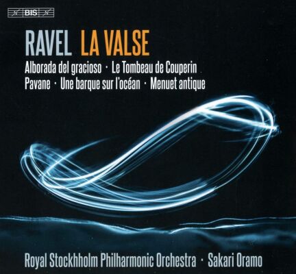 Ravel Maurice - La Valse (Royal Stockholm Philharmonic Orchestra)