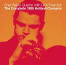 Baker Chet Quartet - Complete 1955 Holland Concerts, The