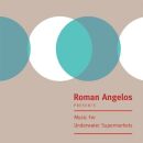 Angelos Roman - Music For Underwater Supermarkets