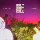 Lasso The feat. Free A. Billi - Holy Body Roll