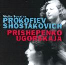 Prokofiev & Shostakovich: VIolin Sonatas