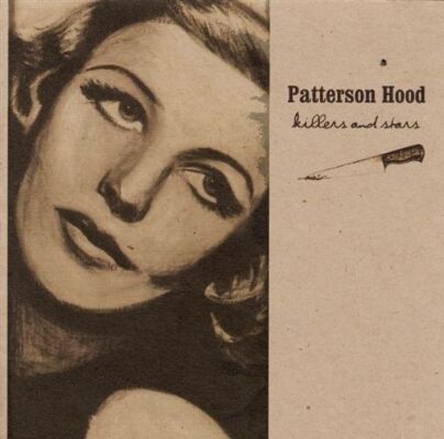 Hood Patterson - Killers And Stars