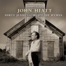 Hiatt John - Dirty Jeans And Mudslide Hymns