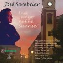 Serebrier Jose / BOSO - Last Tango Before Sunrise...
