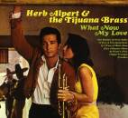 Alpert Herb & The Tijuana Brass - What Now My Love