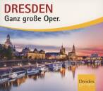 Dresden - Ganz Grosse Oper (Diverse / )