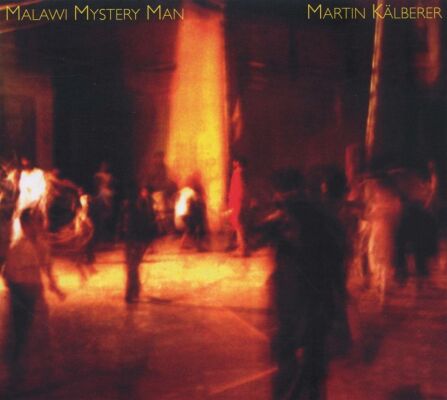 Kälberer Martin - Malawi Mystery Man
