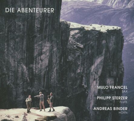 Francel Mulo / Sterzer Philipp / Binder Andr - Die Abenteurer