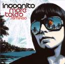 Incognito - More Tales-Remixed