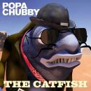 Chubby Popa - The Catfish (Ltd)