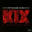Kix - Cant Stop The Show:the Returnof Kix