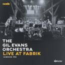 Evans Gil Orchestra, The - Live At Fabrik Hamburg 1986...