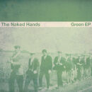 Naked Hands, The - Green Ep (Deluxe)
