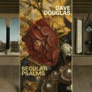 Douglas Dave - Secular Psalms
