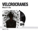 Velcrocranes - What If I Die (Black Lp&Cd)