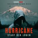 Hurricane - Hurricane - Stadt der Luegen