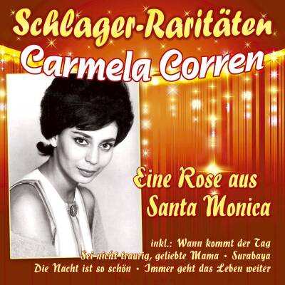 Corren Carmela - Eine Rose aus Santa Monica