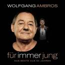 Ambros Wolfgang - Fuer immer jung