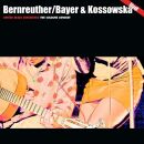 Bernreuther W. / Bayer R. / Kossowska B - United Blues Experience