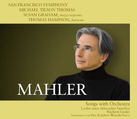 Mahler Gustav - Songs With Orchestra/rueckert-lieder/ &  (Tilson Thomas Michael / SFS)