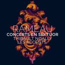 Rameau Jean-Philippe - Concerts en Sextuor (Diverse...