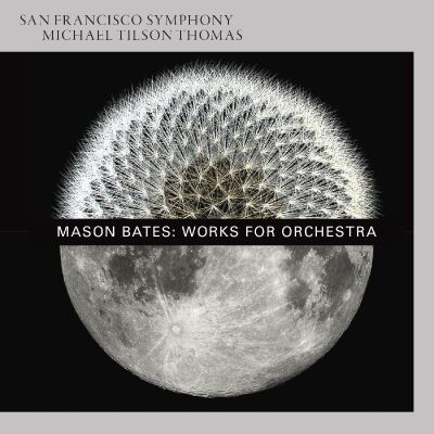Bates Mason - Works For Orchestra (Tilson Thomas Michael / SFS)