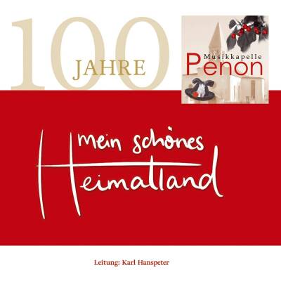 Mein schoenes Heimatland-100 Jahre (Diverse Interpreten)