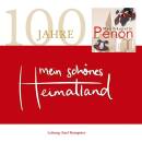 Mein schoenes Heimatland-100 Jahre (Diverse Interpreten)