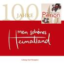 Musikkapelle Penon - Mein Schönes Heimatland-100 Jahre