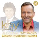 Kay Dörfel - Die Legende Roy Black-Wunderbar Ist Die
