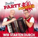 Tiroler Partymander - Wir Starten Durch-Volxmusik Bis...