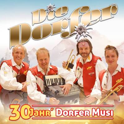 30 Jahr´ Dorfer Musi (Diverse Interpreten)