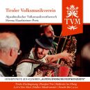 Tiroler Volksmusikverein Alpenländischer Volksmusi...