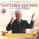 Gotthilf Fischer Und Seine Chöre - Seine 40...