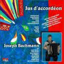 Bachmann Joseph - Jus Daccordéon