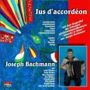 Bachmann Joseph - Jus d´accordeon