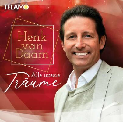 Daam Henk van - Alle unsere Traeume