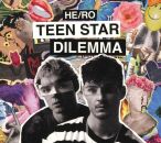 H.E.R.O. - Teen Star Dilemma
