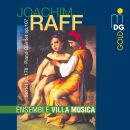 Raff Joseph Joachim - Chamber Music (Ensemble VIlla Musica)