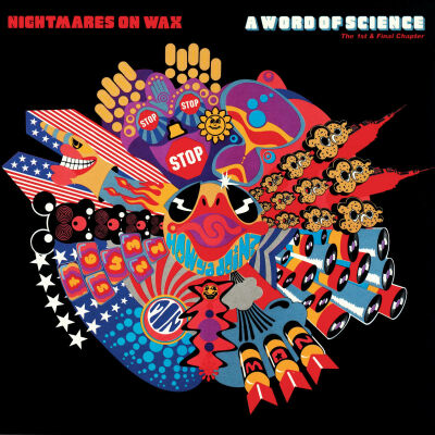 Nightmares On Wax - A Word Of Science