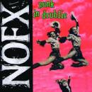 Nofx - PUNK IN DRUBLIC - 20TH ANNIVERSARY REISSUE