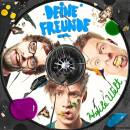 Deine Freunde - Heile Welt