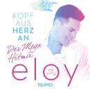 De Jong Eloy - Kopf aus-Herz an ... Der Mega Hitmix