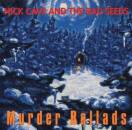 Cave Nick & the Bad Seeds - Murder Ballads.