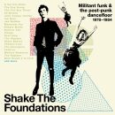 Shake The Foundations (Diverse Interpreten)
