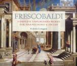 Loreggian Roberto - Frescobaldi: Compl.unpublished