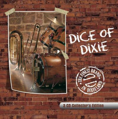 Dice Of Dixie - Finest Brand In Dixieland, The (3CD Collectors Edition)
