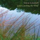 Eckemoff Yelena - Grass Catching The Wind