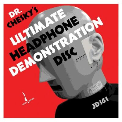 Dr. Chesky: The Ultimate Headphone Demonstration Disc (Diverse Interpreten)